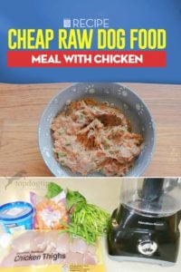 My Best Cheap Raw Dog Food Meal with Chicken Recipe